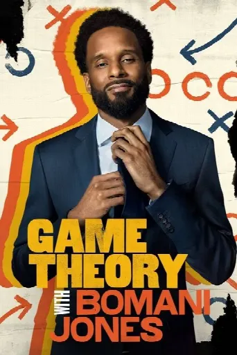 Game Theory with Bomani Jones (2022) poster