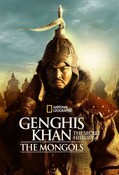 Genghis Khan: The Secret History of the Mongols (2025) poster