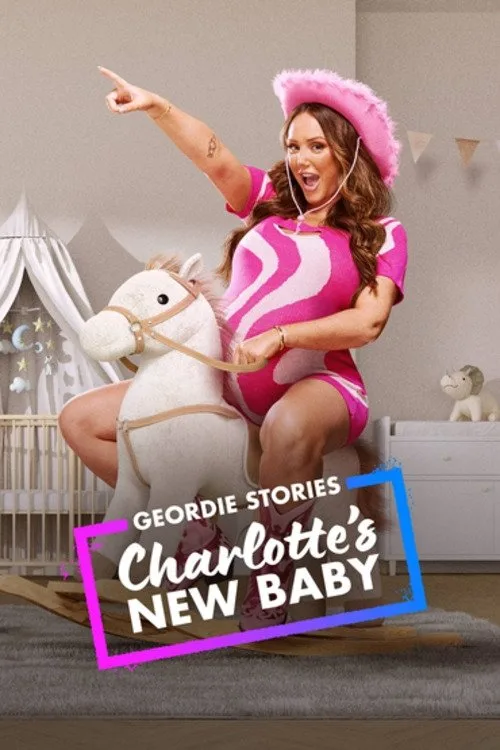 Geordie Stories: Charlotte's New Baby (2025) poster