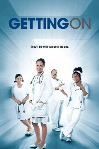 Getting On (2013) poster