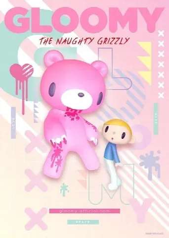 GLOOMY The Naughty Grizzly (2021) poster