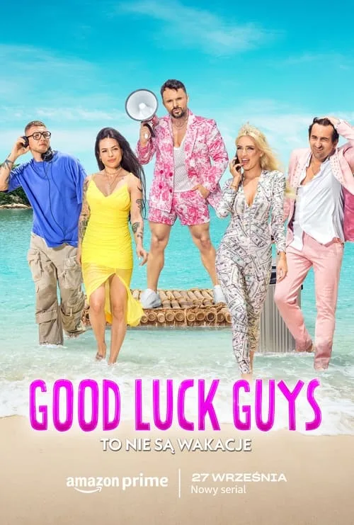 Good Luck Guys. To nie są wakacje (2024) poster