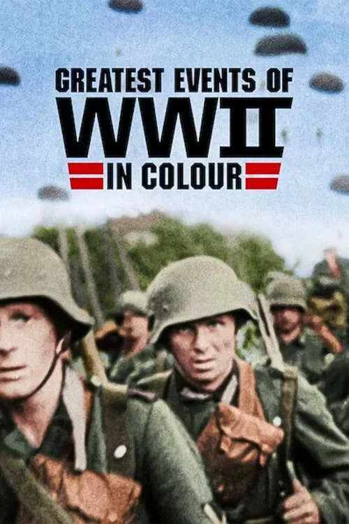 Greatest Events of World War II in Colour (2019) poster