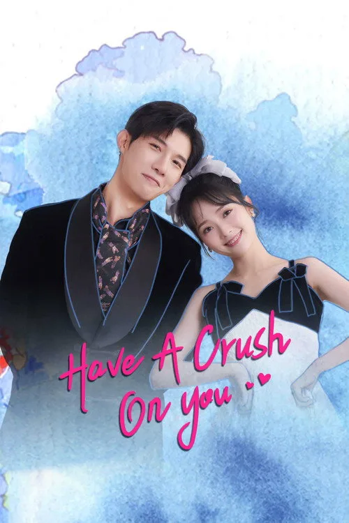 Have a Crush on You (2024) poster