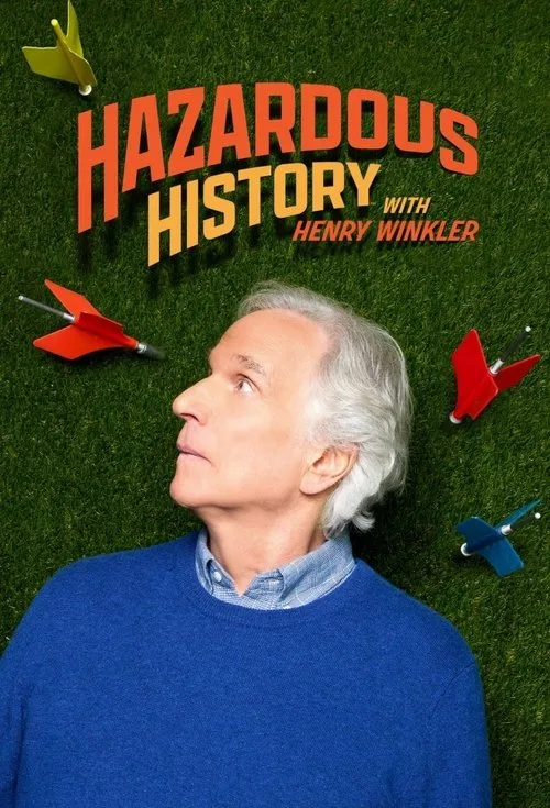 Hazardous History with Henry Winkler (2025) poster