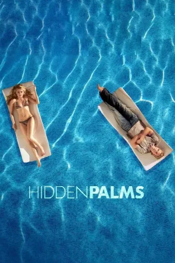 Hidden Palms (2007) poster
