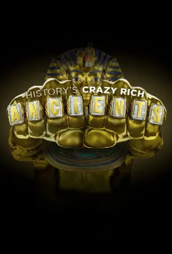History's Crazy Rich Ancients (2022) poster