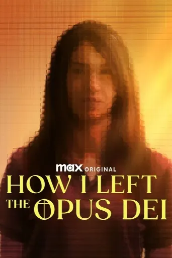 How I Left the Opus Dei (2025) poster