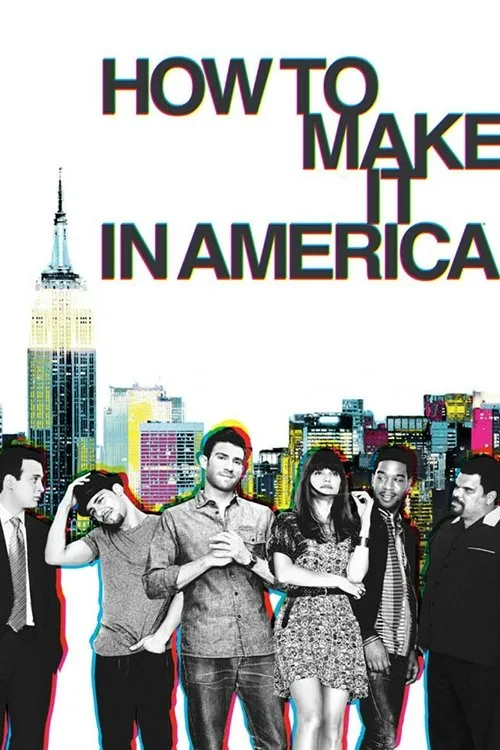 Watch How to Make It in America (2010) online free - poster