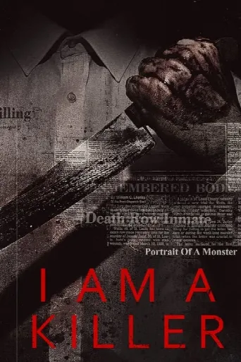 I Am a Killer (2018) poster