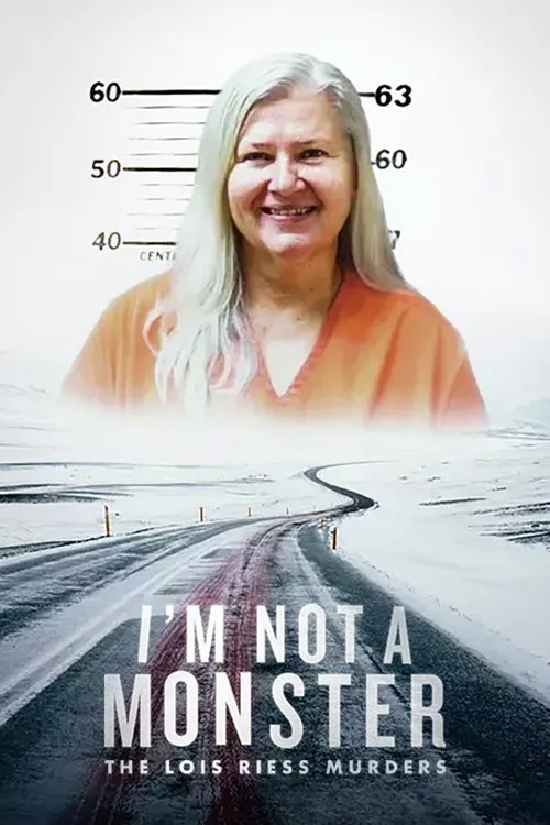 I'm Not a Monster: The Lois Riess Murders (2024) poster
