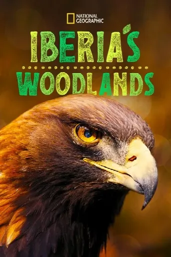 Iberia's Woodlands: Life on the Edge (2021) poster