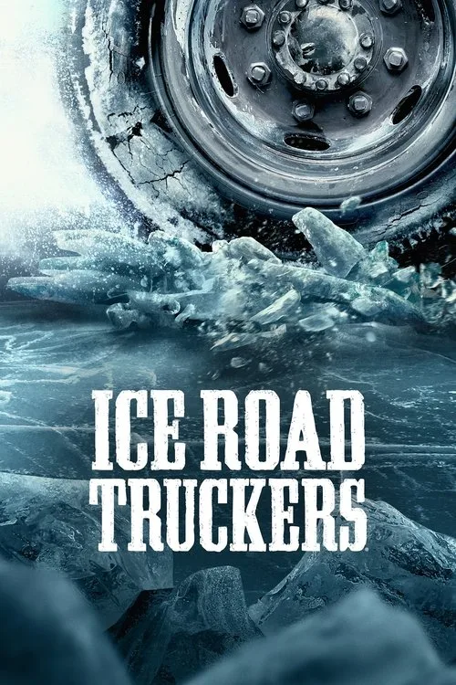 Ice Road Truckers (2007) poster