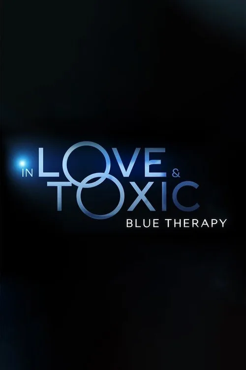 In Love and Toxic: Blue Therapy (2023) poster