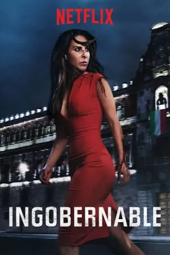 Ingobernable (2017) poster