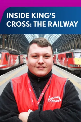 Inside King's Cross: The Railway (2017) poster