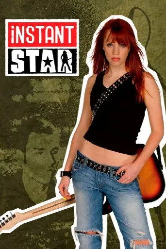 Instant Star (2004) poster