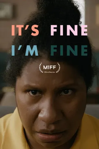 It's Fine, I'm Fine (2022) poster