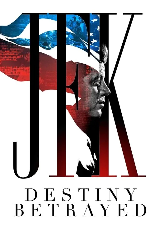 JFK: Destiny Betrayed (2021) poster