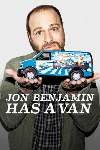 Jon Benjamin Has a Van (2011) poster