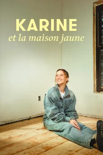 Karine and the Yellow House (2025) poster