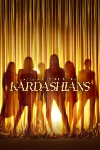 Keeping Up with the Kardashians (2007) poster