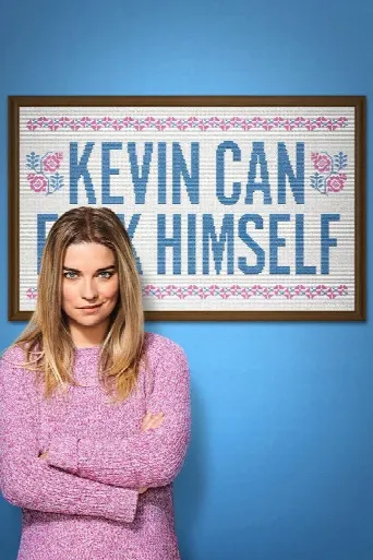 KEVIN CAN F**K HIMSELF (2021) poster