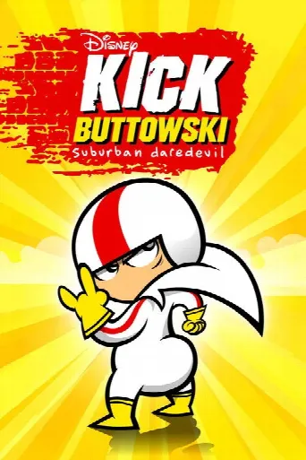Kick Buttowski: Suburban Daredevil (2010) poster