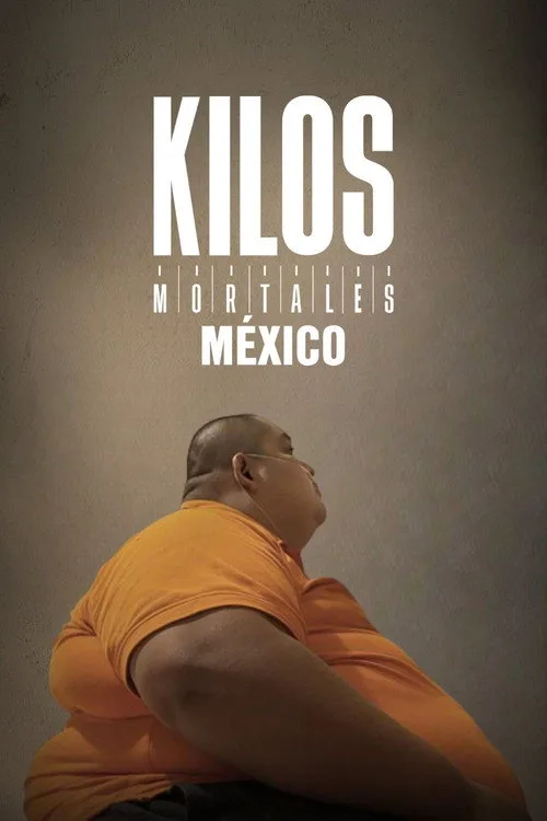Kilos Mortales México (2024) poster