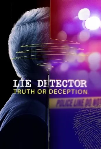 Lie Detector: Truth or Deception (2025) poster