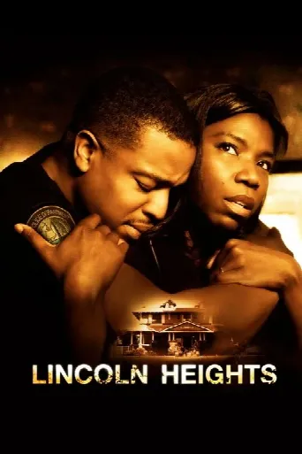 Lincoln Heights (2007) poster
