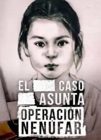 Lo que la verdad esconde: Caso Asunta (2017) poster