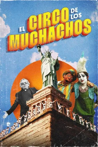 Los Muchachos Revolution Circus (2024) poster