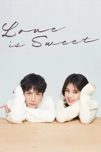 Love Is Sweet (2020) poster