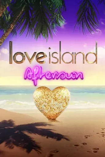 Love Island: Aftersun (2017) poster