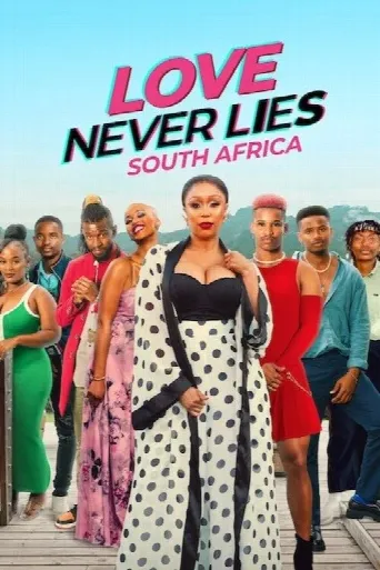 Love Never Lies: South Africa (2024) poster