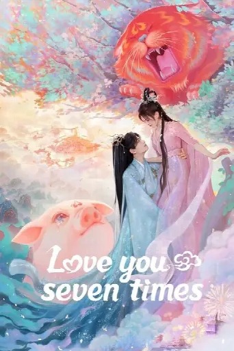 Love You Seven Times (2023) poster