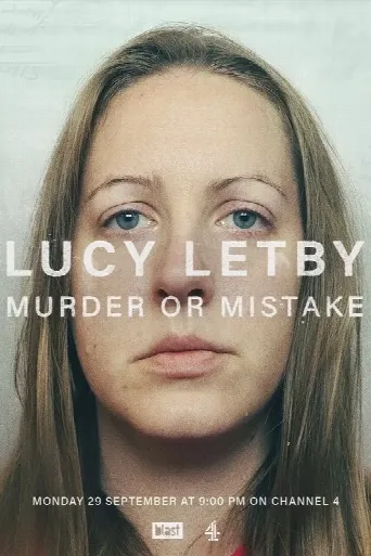 Lucy Letby: Murder or Mistake (2025) poster