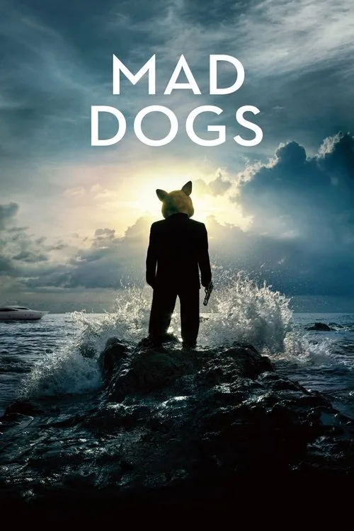 Mad Dogs (2015) poster
