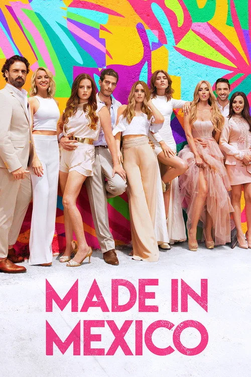 Watch Made in Mexico (2018) online free - poster