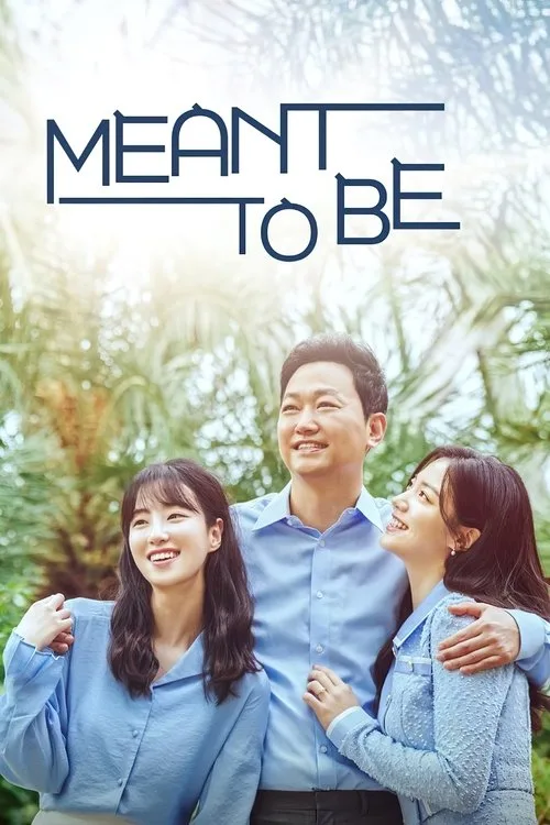 Watch Meant To Be (2023) online free - poster