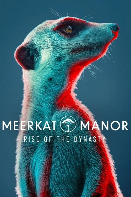 Meerkat Manor: Rise of the Dynasty (2021) poster