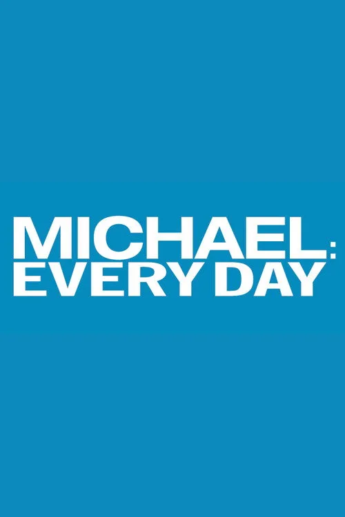 Michael: Every Day (2017) poster