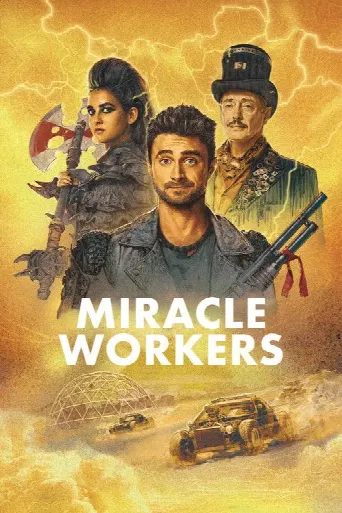 Miracle Workers (2019) poster