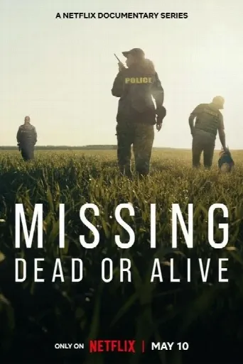Missing: Dead or Alive? (2023) poster