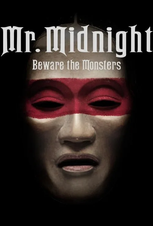 Mr. Midnight: Beware the Monsters (2022) poster