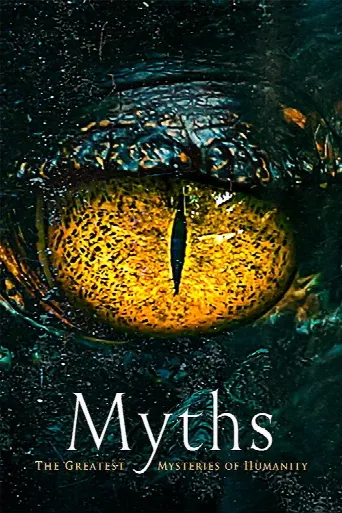Myths: Great Mysteries of Humanity (2020) poster