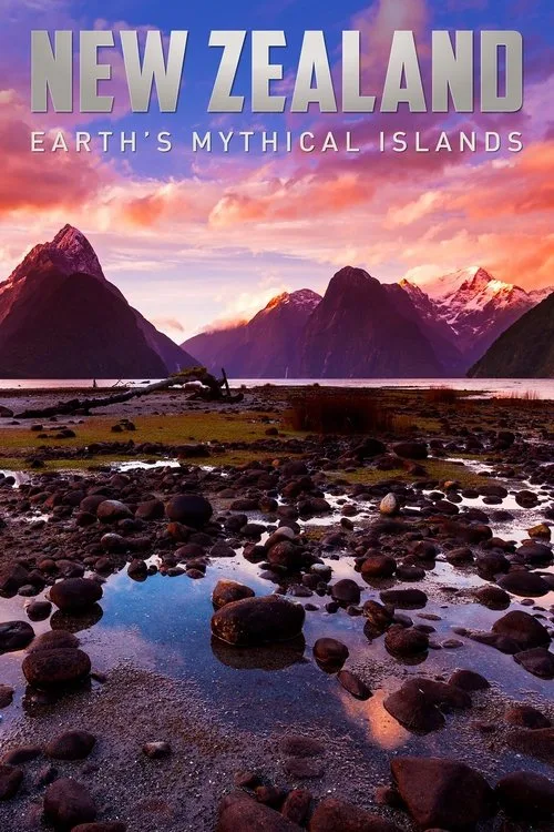 New Zealand: Earth's Mythical Islands (2016) poster