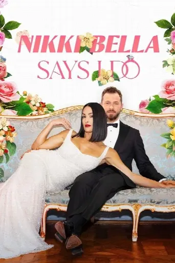 Nikki Bella Says I Do (2023) poster