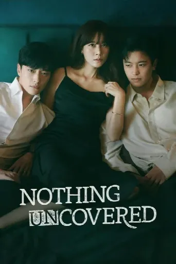 Nothing Uncovered (2024) poster